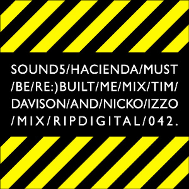 The Hacienda Must Be Re:) Built cover