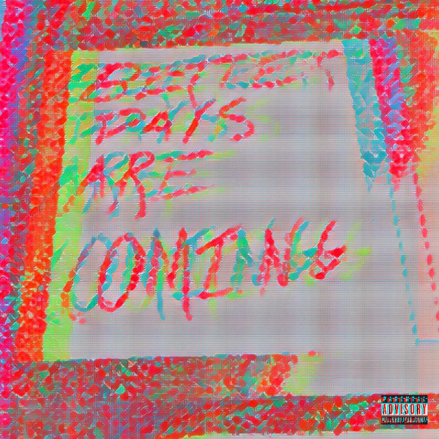 better days are coming: vol. ! cover art