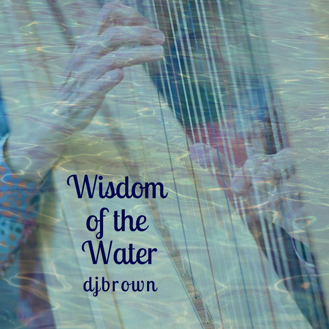 Wisdom Of The Water (2024 Remastered) cover art