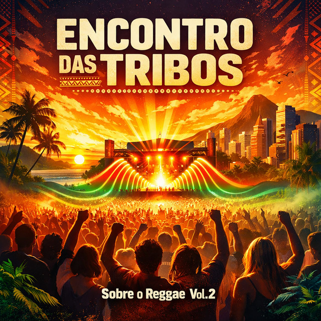 Encontro Das Tribos – Sobre o Reggae, Vol. 2