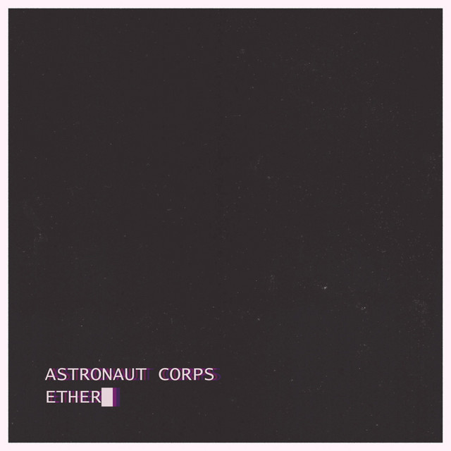 Обкладинка Astronaut Corps — Ether