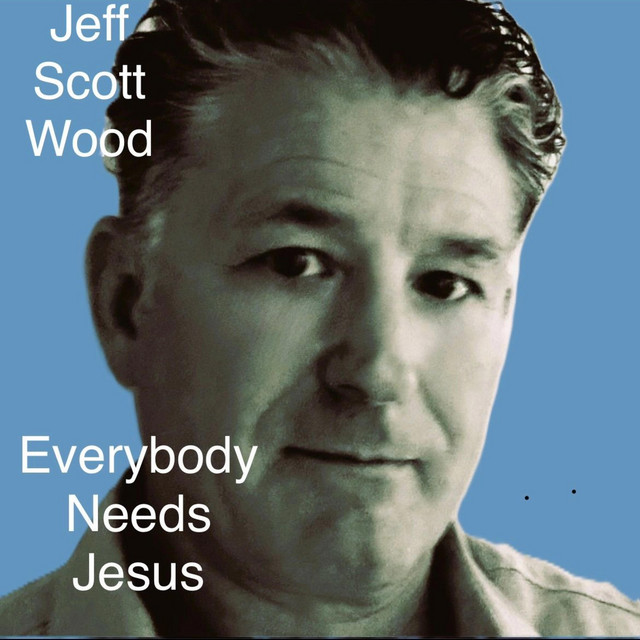Everybody Needs Jesus