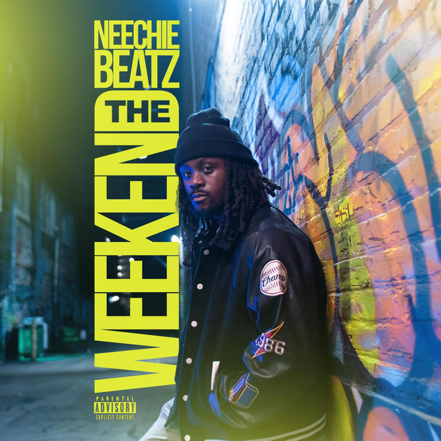 The Weekend - Single by Neechiebeatz | Spotify