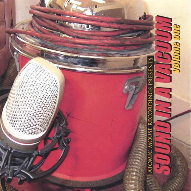 Atomic Mouse Recordings Presents: Sound in a Vacuum, Volume 1 cover