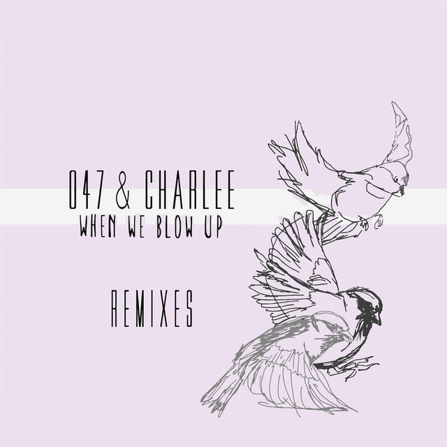 When We Blow Up (Remixes) cover art