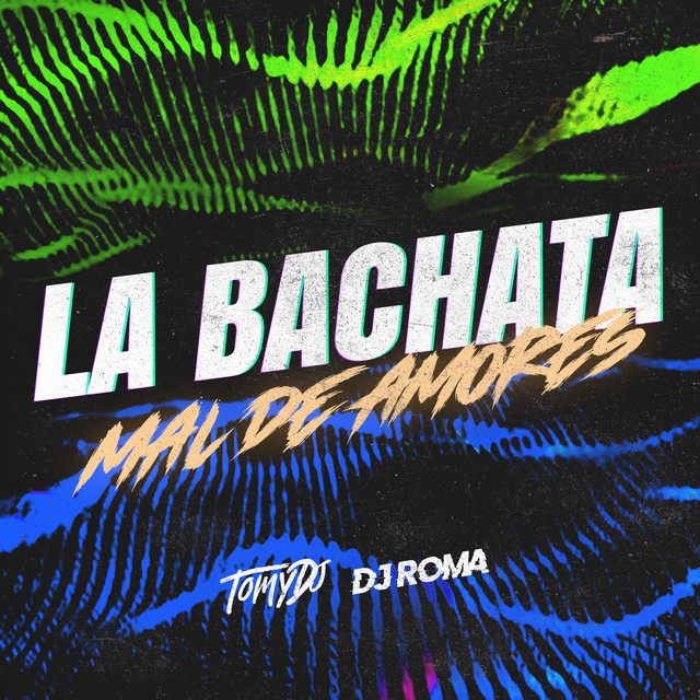 La Bachata x Mal De Amores (Mashup TikTok) - Remix
