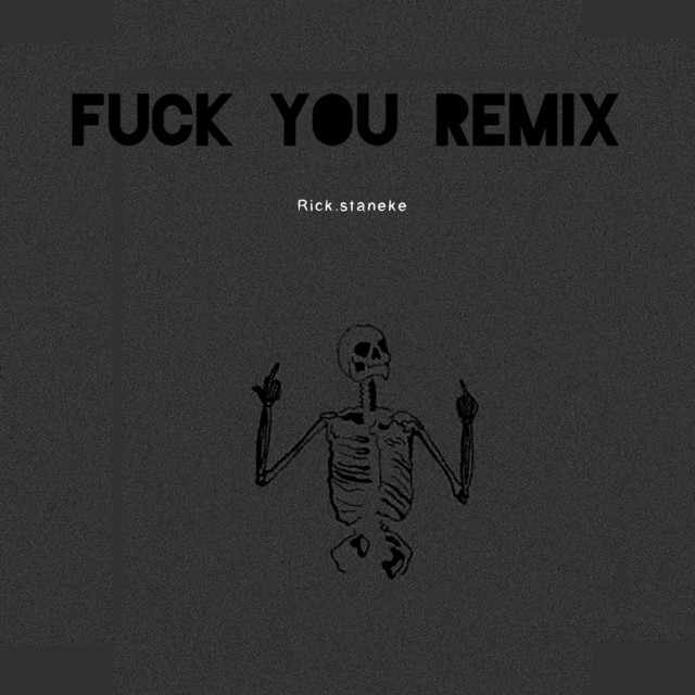 Fuck You (Remix)