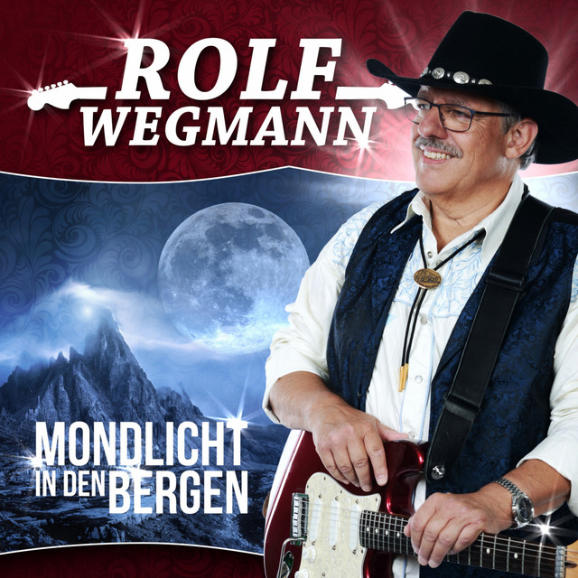 Mondlicht in den Bergen - Single by Rolf Wegmann | Spotify