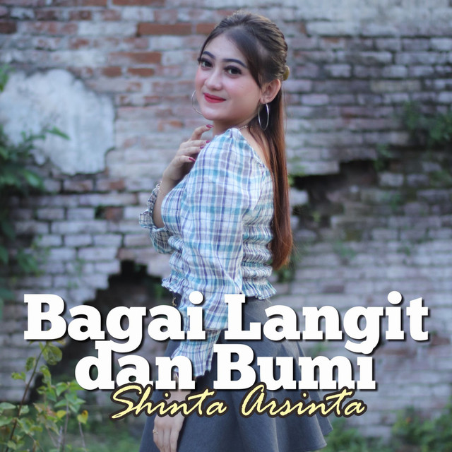 Bagai Langit Dan Bumi Song By Shinta Arsinta Spotify