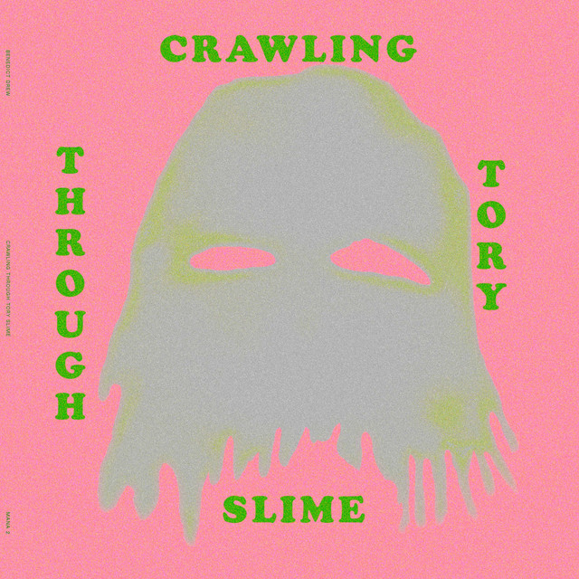 Crawling Through Tory Slime cover art