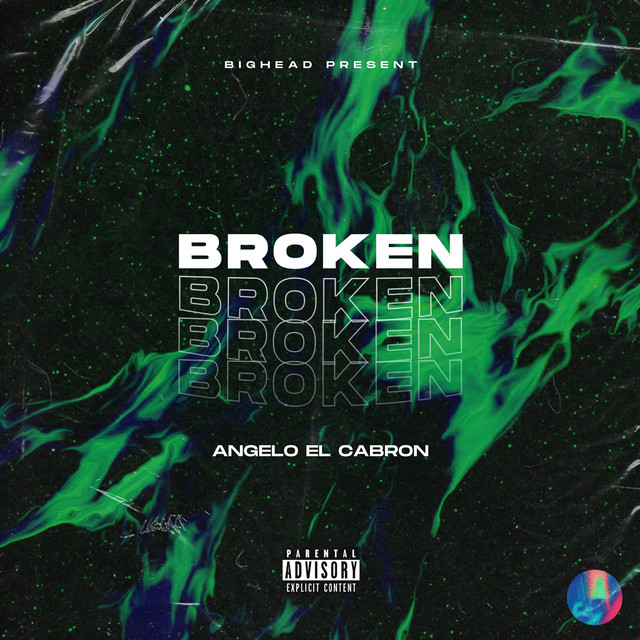 Broken - Single by Angelo El Cbn | Spotify