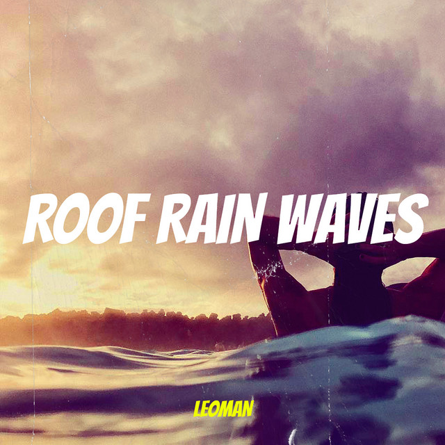 Roof Rain Waves cover art