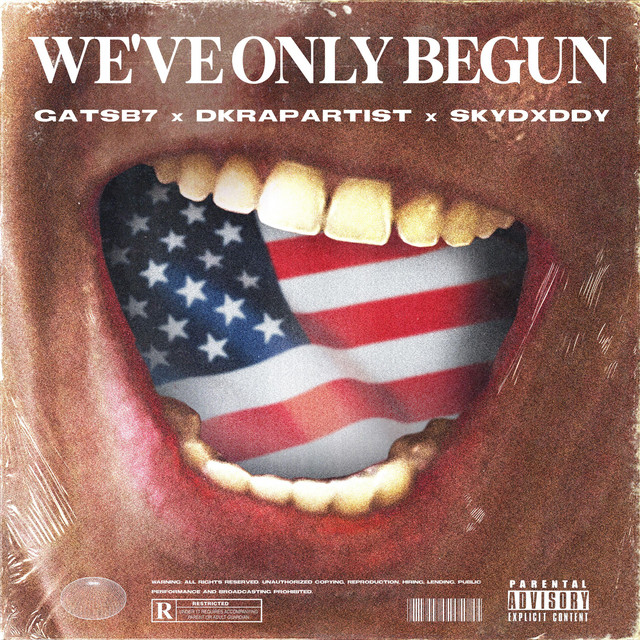 We've Only Begun