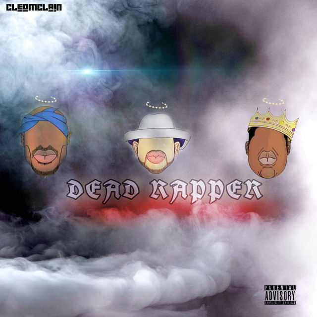 DEAD RAPPER - Single by Cleomclain | Spotify