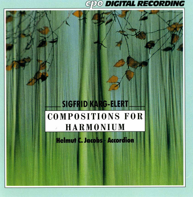 Karg-Elert: Compositions for Harmonium