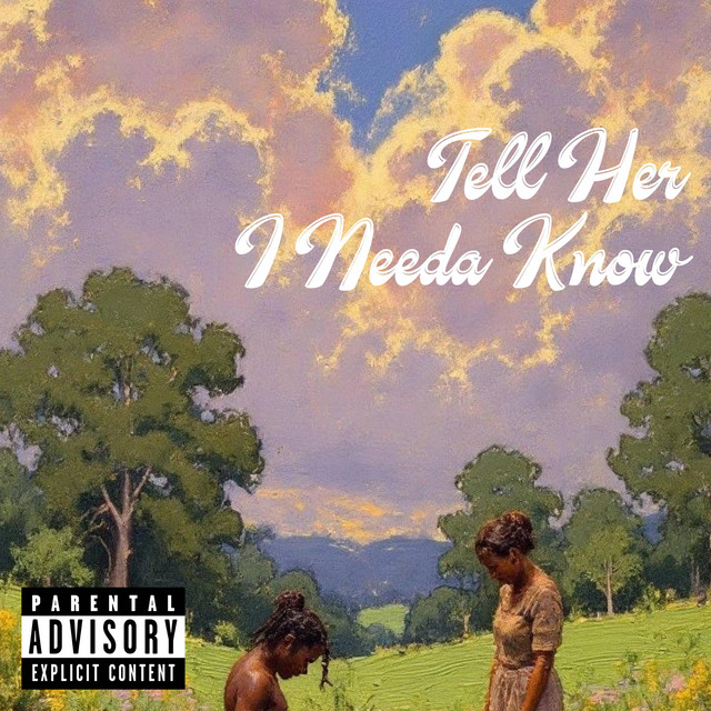 THINK (Tell Her I Needa Know) cover art
