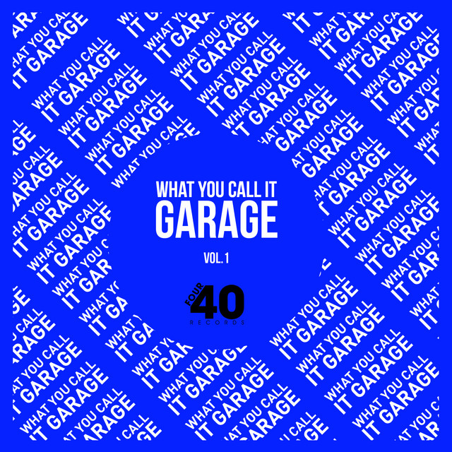 What You Call It Garage? cover art
