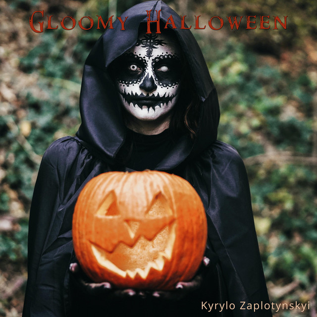 Обкладинка: Gloomy Halloween — Kyrylo Zaplotynskyi