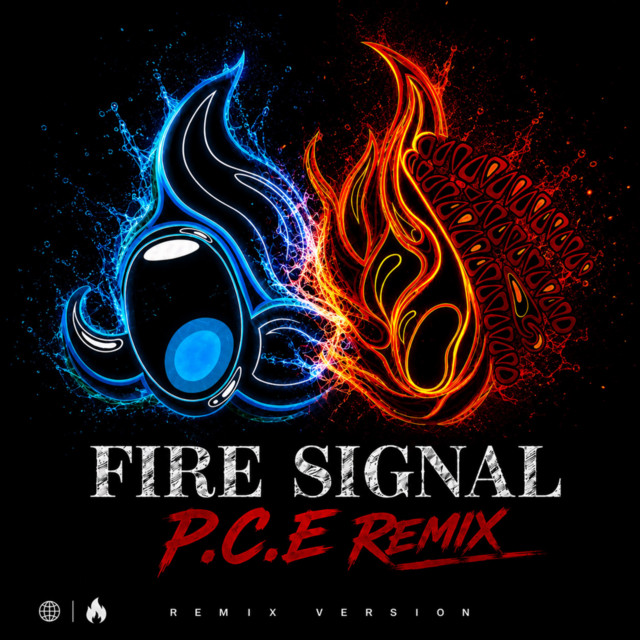 FIRE SIGNAL - P.C.E REMIX