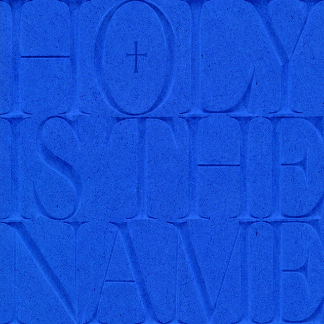 Holy Is The Name