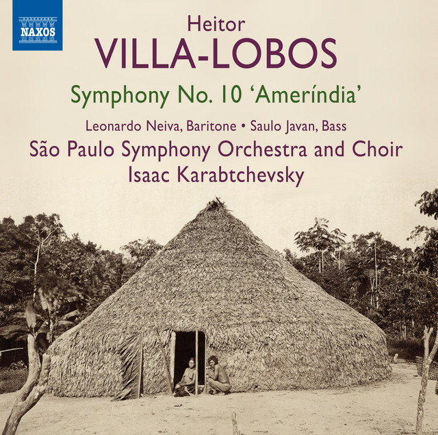 Symphony No. 10, W511 "Ameríndia": IV. Lento. The Voice of the Earth and the Appearance of Father Anchieta cover art