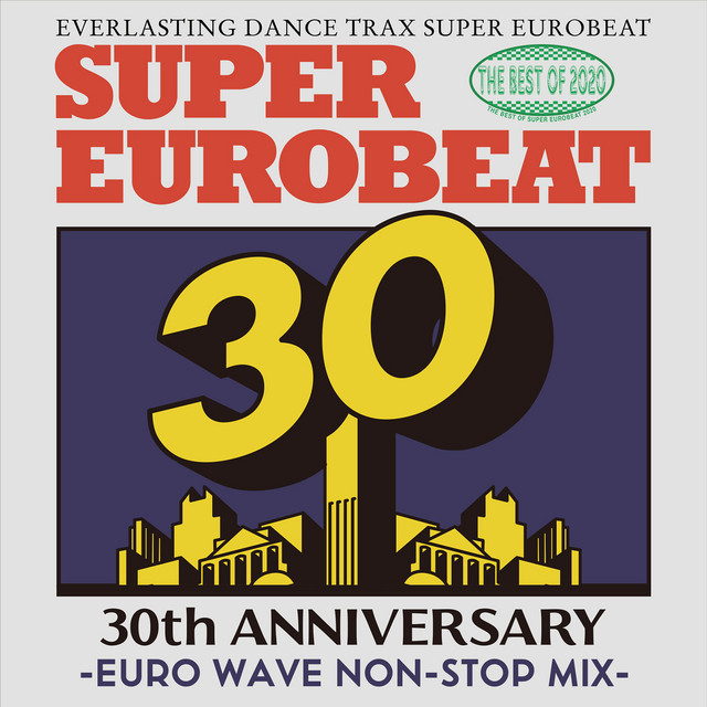 EUROBEAT FESTIVAL VOL.1～VOL.20 THE BEST OF SUPER EUROBEAT (2020 EUROWAVE NON-STOP MIX