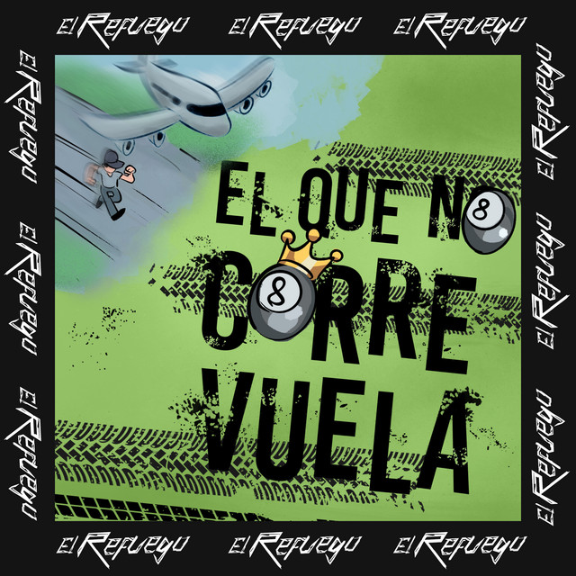 El Que No Corre Vuela cover art
