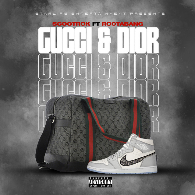 Gucci and Dior - Single by ScootRok | Spotify