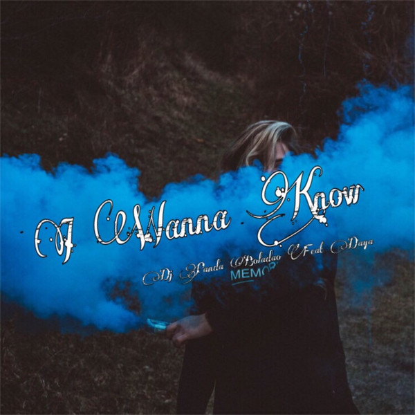I Wanna Know