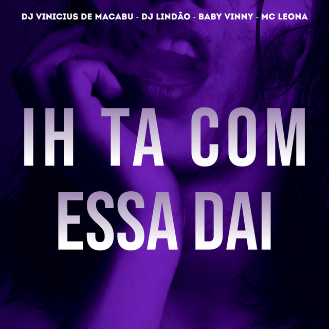 Ih Ta Com Essa Dai