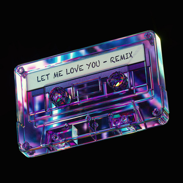 Let Me Love You