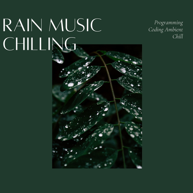 Rain Music Chilling cover art