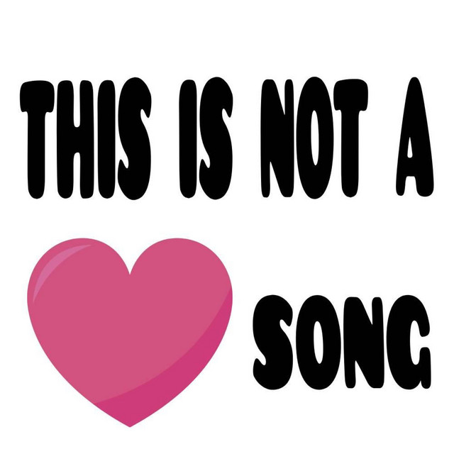 Not a Love Song cover art