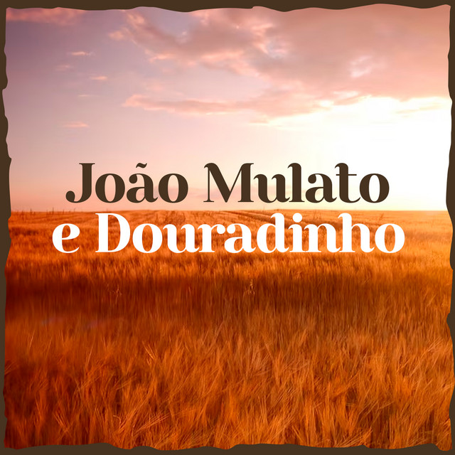 João Mulato e Douradinho cover art