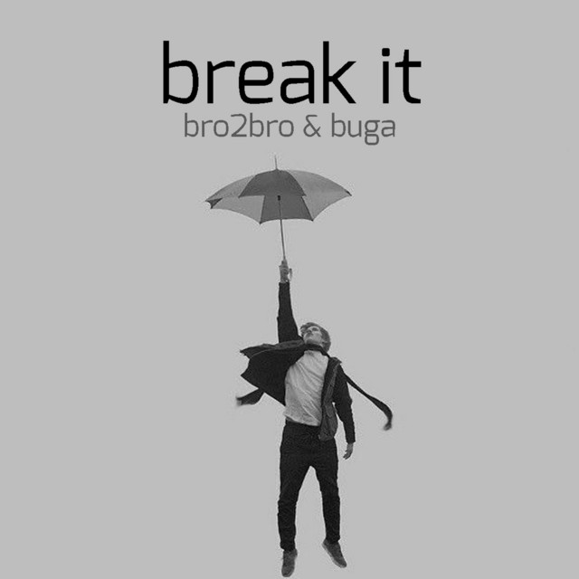 Break It - Radio Edit