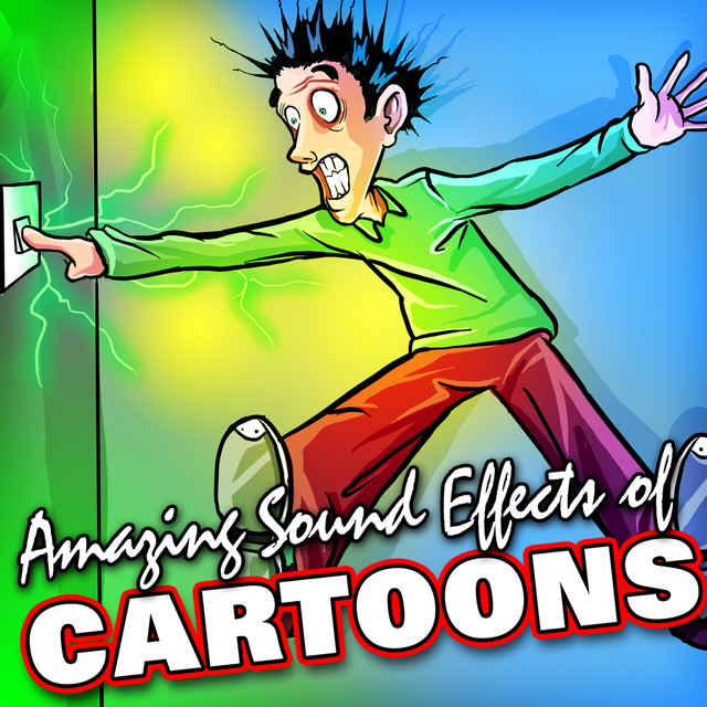 Amazing Sound Effects of Cartoons - Album by Sound FX | Spotify