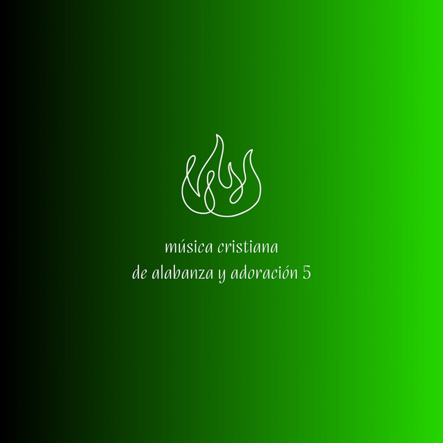 Música Cristiana De Alabanza Y Adoración 5