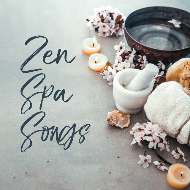 Zen Spa Songs - Album by Sounds Of Nature | Spotify