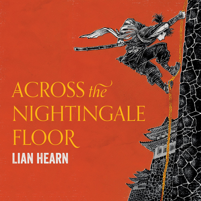 Across the Nightingale Floor - Tales of the Otori, Book 1