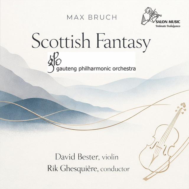 Bruch: Scottish Fantasy, Op. 46