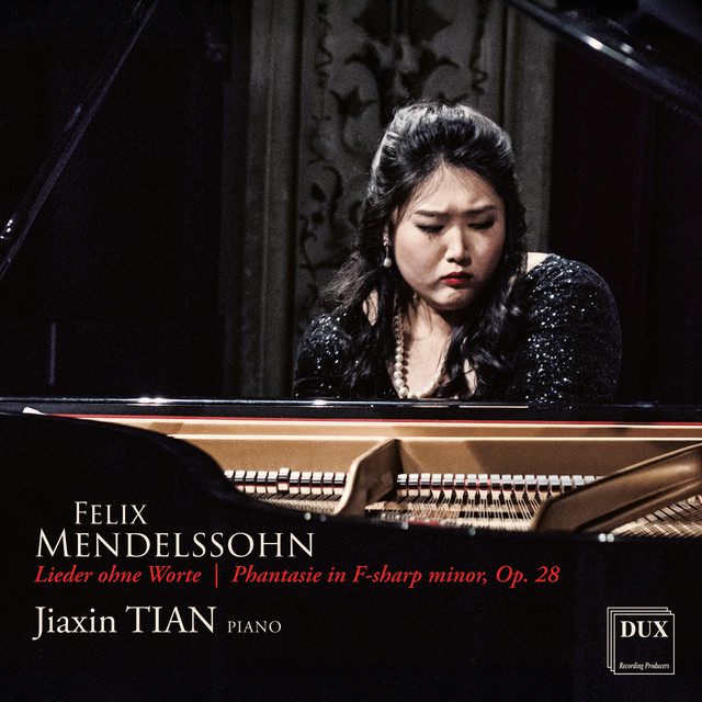Felix Mendelssohn: Lieder ohne Worte (Selections) & Fantasie in F-Sharp Minor, Op. 28, MWV U 92