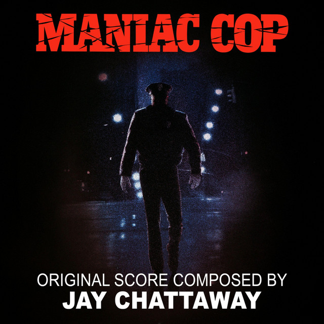 Maniac Cop (Original Motion Picture Soundtrack) cover art