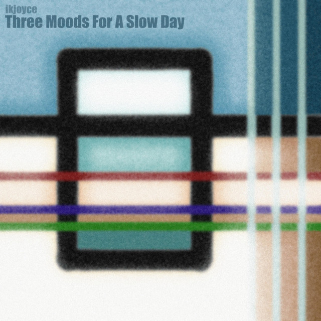 Three Moods for a Slow Day cover art