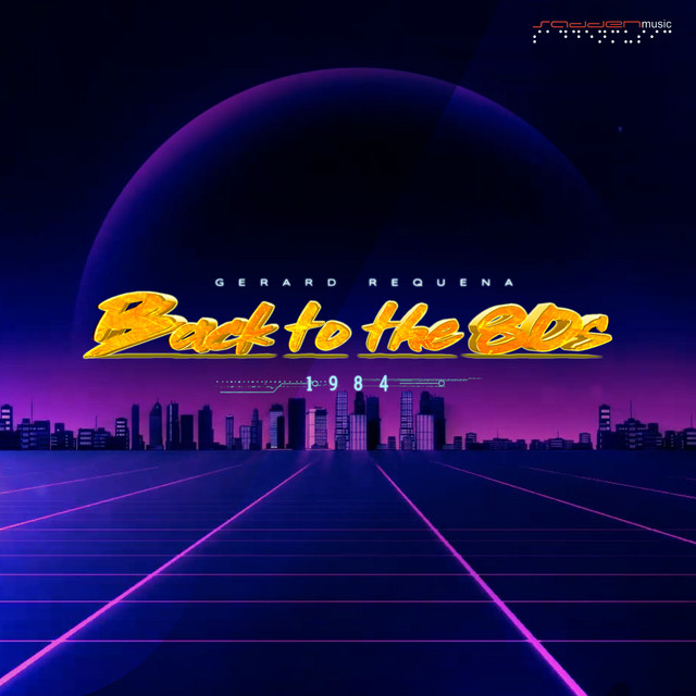 Back to the 80s (Extended) by Gerard Requena