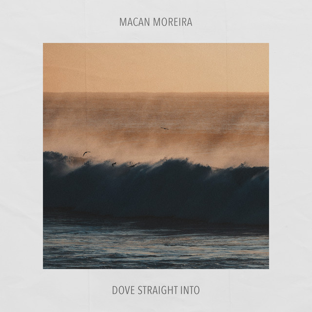 Album cover for Dove straight into by Macan Moreira