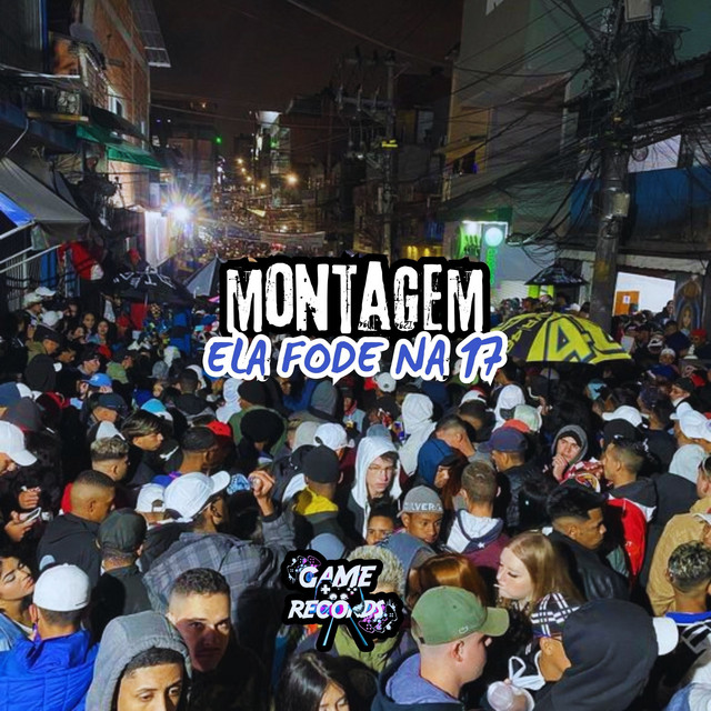 Montagem Ela Fode na 17