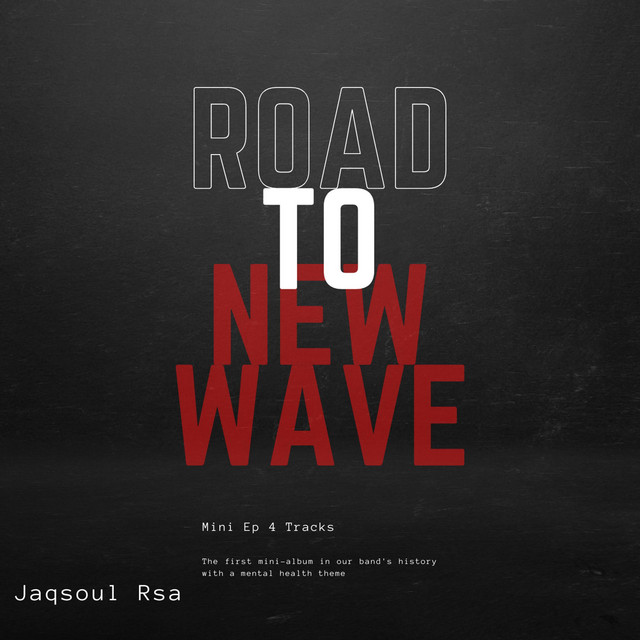 Road to New Wave - EP by Jaqsoul Rsa | Spotify