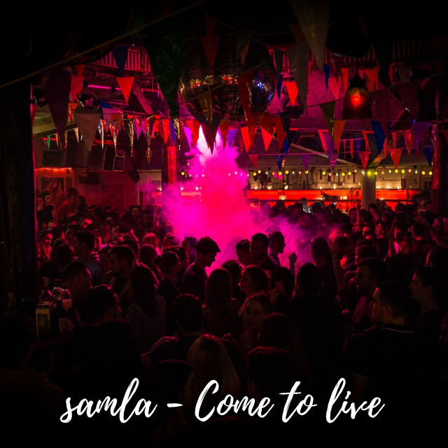 Come to live - Single by Samla | Spotify