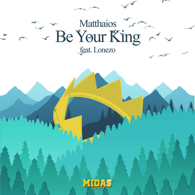 Be Your King
