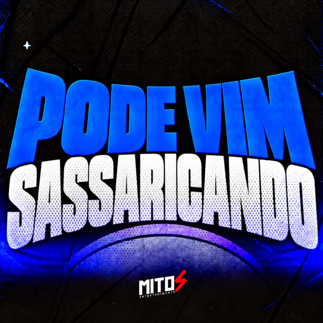 PODE VIM SASSARICANDO